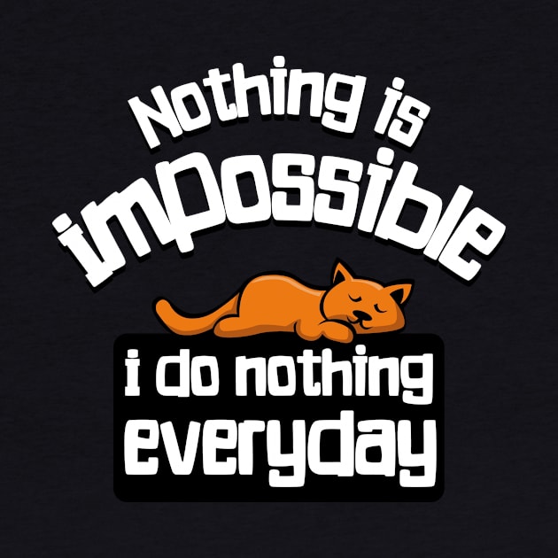 Nothing is Impossible (cat) by BOEC Gear